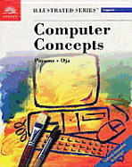 Computer Concepts - Illustrated Complete - Parsons, June Jamnich, and Oja, Dan