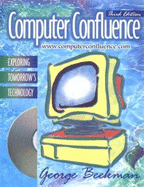 Computer Confluence, 3e - Beekman, George