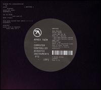 Computer Controlled Acoustic Instruments, Pt. 2 [12"] - Aphex Twin