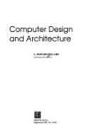 Computer Design and Architecture - Pollard, L Howard
