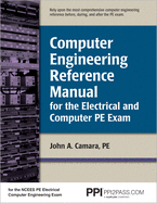 Computer Engineering Reference Manual for the Electrical and Computer PE Exam