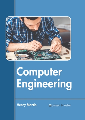 Computer Engineering - Martin, Henry (Editor)