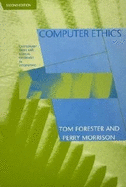 Computer Ethics - Forester, Tom