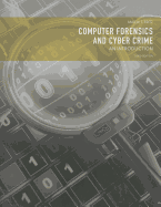 Computer Forensics and Cyber Crime: An Introduction