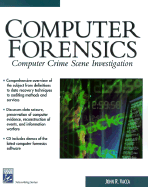 Computer Forensics: Computer Crime Scene Investigation