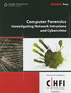 Computer Forensics: Investigating Network Intrusions and Cyber Crime (Ec-Council Press) - Ec-Council