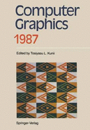 Computer Graphics 1987: Proceedings of CG International '87