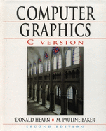Computer Graphics, C Version: International Edition