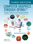 Computer Graphics Through Opengl(r): From Theory to Experiments