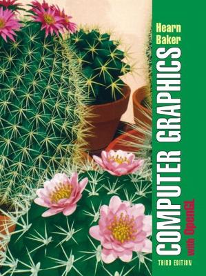 Computer Graphics with OpenGL: International Edition - Hearn, Donald D., and Baker, M. Pauline