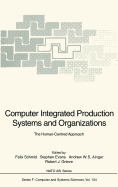 Computer Integrated Production Systems and Organizations