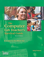 Computer Lab Teacher's Survival Guide: K-6 Units for the Whole Year