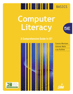 Computer Literacy Basics: A Comprehensive Guide to IC3