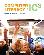 Computer Literacy for IC3, Unit 3: Living Online