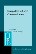 Computer-Mediated Communication: Linguistic, social, and cross-cultural perspectives