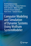 Computer Modeling and Simulation of Dynamic Systems Using Wolfram Systemmodeler