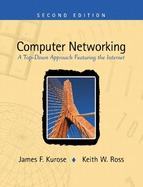 Computer Networking: A Top-Down Approach Featuring the Internet: International Edition