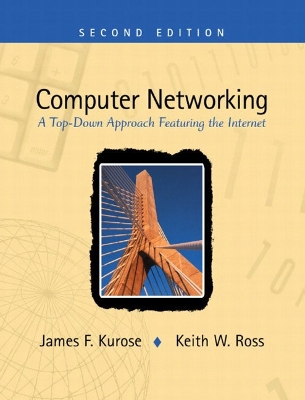 Computer Networking: A Top-Down Approach Featuring the Internet: International Edition - Kurose, James F., and Ross, Keith W.