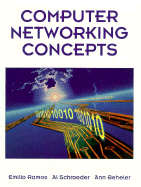 Computer Networking Concepts - Ramos, Emilio, and Schroeder, Al, and Beheler, Ann