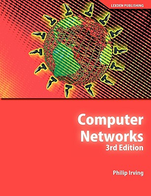 Computer Networks 3rd Edition - Irving, Philip J