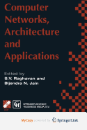 Computer Networks, Architecture and Applications