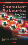 Computer Networks: Legal Policies, Programs & Issues