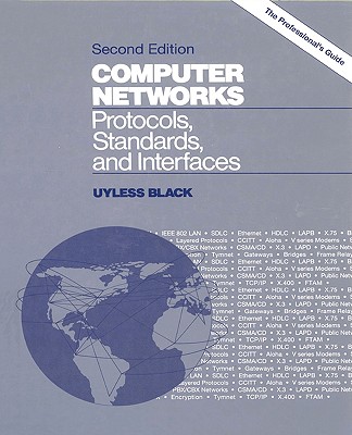 Computer Networks: Protocols, Standards and Interface - Black, Uyless D