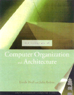 COMPUTER ORGANIZATION DESIGN & ARCHITECTURE: . - Null, Linda, and Lobur, Julia