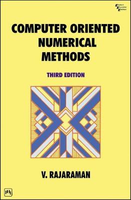 Computer Orientated Numerical Methods - Rajaraman, V.