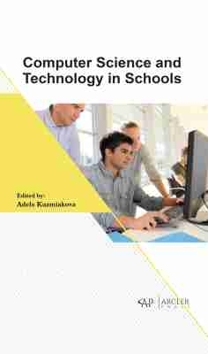 Computer Science and Technology in Schools - Kuzmiakova, Adele (Editor)