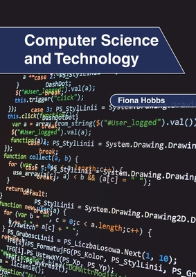 Computer Science and Technology - Hobbs, Fiona (Editor)