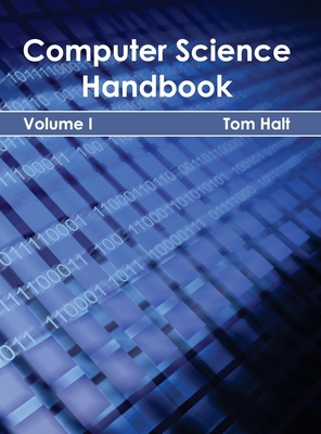 Computer Science Handbook: Volume I - Halt, Tom (Editor)
