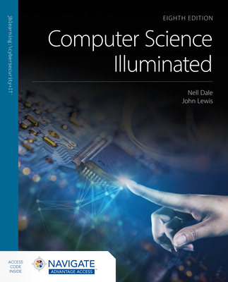 Computer Science Illuminated - Dale, Nell, and Lewis, John