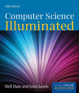 Computer Science Illuminated: .