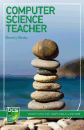 Computer Science Teacher: Insight Into the Computing Classroom