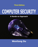 Computer Security: A Hands-on Approach