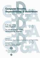Computer Security, Dependability and Assurance: From Needs to Solutions - IEEE, and Ammann, Paul, and Barnes, Bruce H