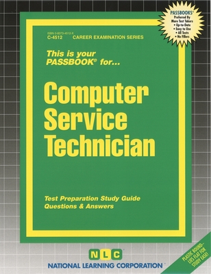 Computer Service Technician: Passbooks Study Guide - National Learning Corporation