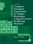 Computer Simulated Experiments for Digital Electronics Using Electronics Workbench Multisim