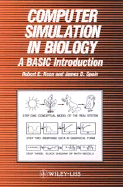 Computer Simulation in Biology: A Basic Introduction - Keen, Robert E (Editor), and Spain, James D (Editor)