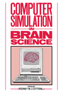 Computer Simulation in Brain Science
