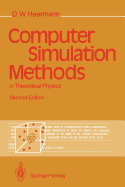 Computer Simulation Methods in Theoretical Physics