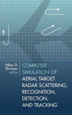 Computer Simulation of Aerial Radar SCA - Shirman, Yakov D (Editor)