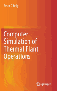 Computer Simulation of Thermal Plant Operations
