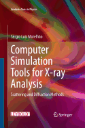 Computer Simulation Tools for X-Ray Analysis: Scattering and Diffraction Methods