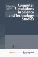 Computer Simulations in Science and Technology Studies