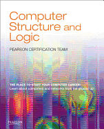 Computer Structure and Logic