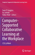 Computer-Supported Collaborative Learning at the Workplace: CSCL@Work