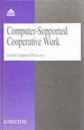 Computer-Supported Cooperative Work: The Multimedia and Networking Paradigm