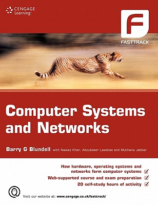 Computer Systems and Networks - Blundell, Barry G, and Khan, Nawaz, and Lasebae, Aboubaker